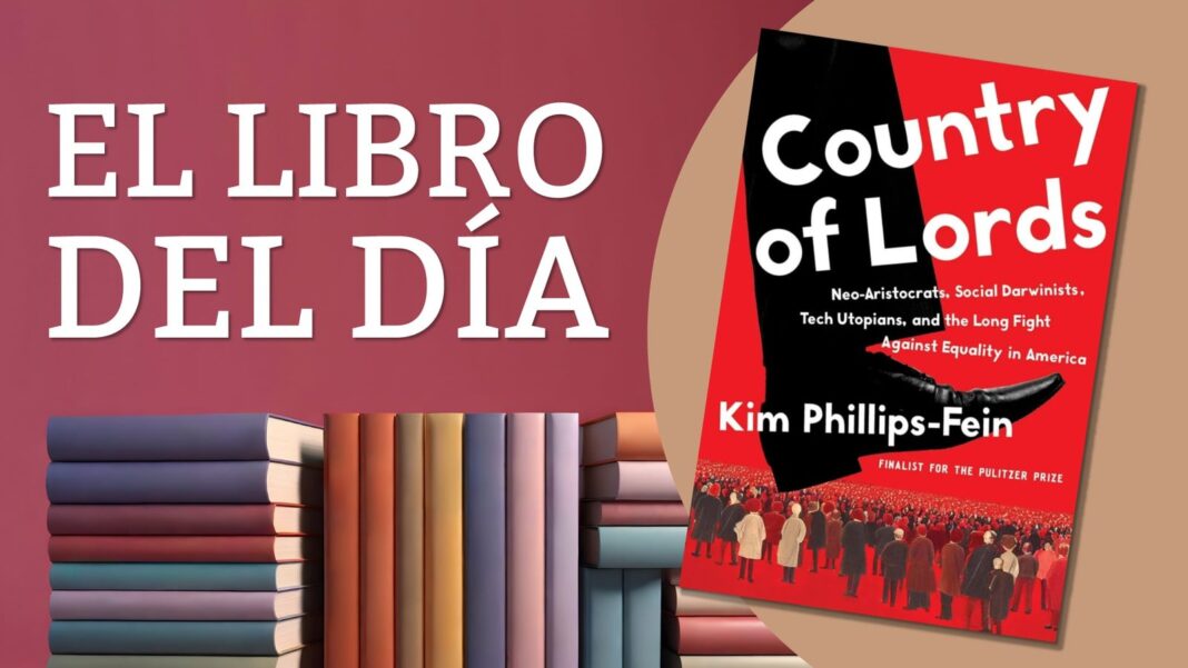 Portada del libro Country of Lords de Kim Phillips-Fein